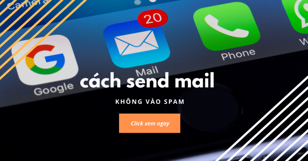 Cách gửi mail không vào spam